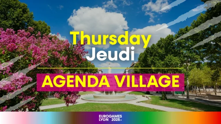 Village 9 - EuroGames Lyon 2025 eurogames lyon village soirees agenda jeudi